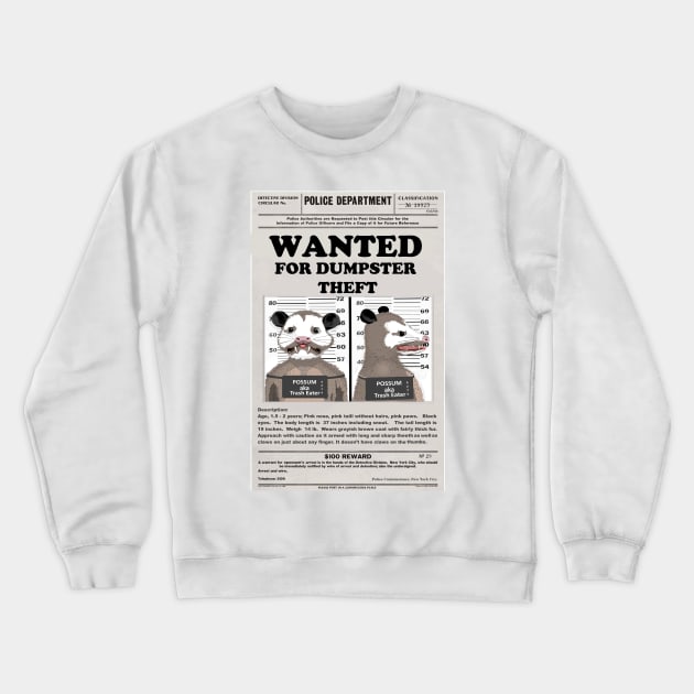 Possum Wanted Crewneck Sweatshirt by SafSafStore